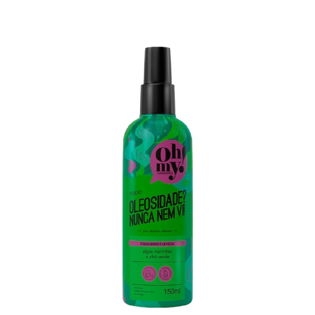 Oh My! Fluído Olosidade 150ml